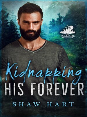 cover image of Kidnapping His Forever